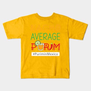 Nacho Average Purim - Purim in Mexico Kids T-Shirt